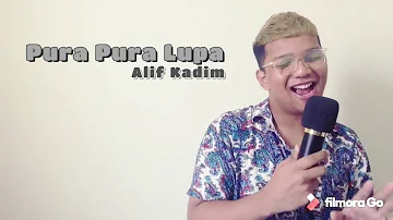 PURA PURA LUPA - MAHEN [ ALIF KADIM COVER ]