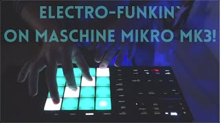Maschine Mikro Mk3 Test drive - Live Jam