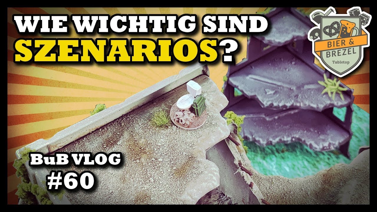 Wie wichtig sind Szenarios in Tabletops? | BuB Vlog #60