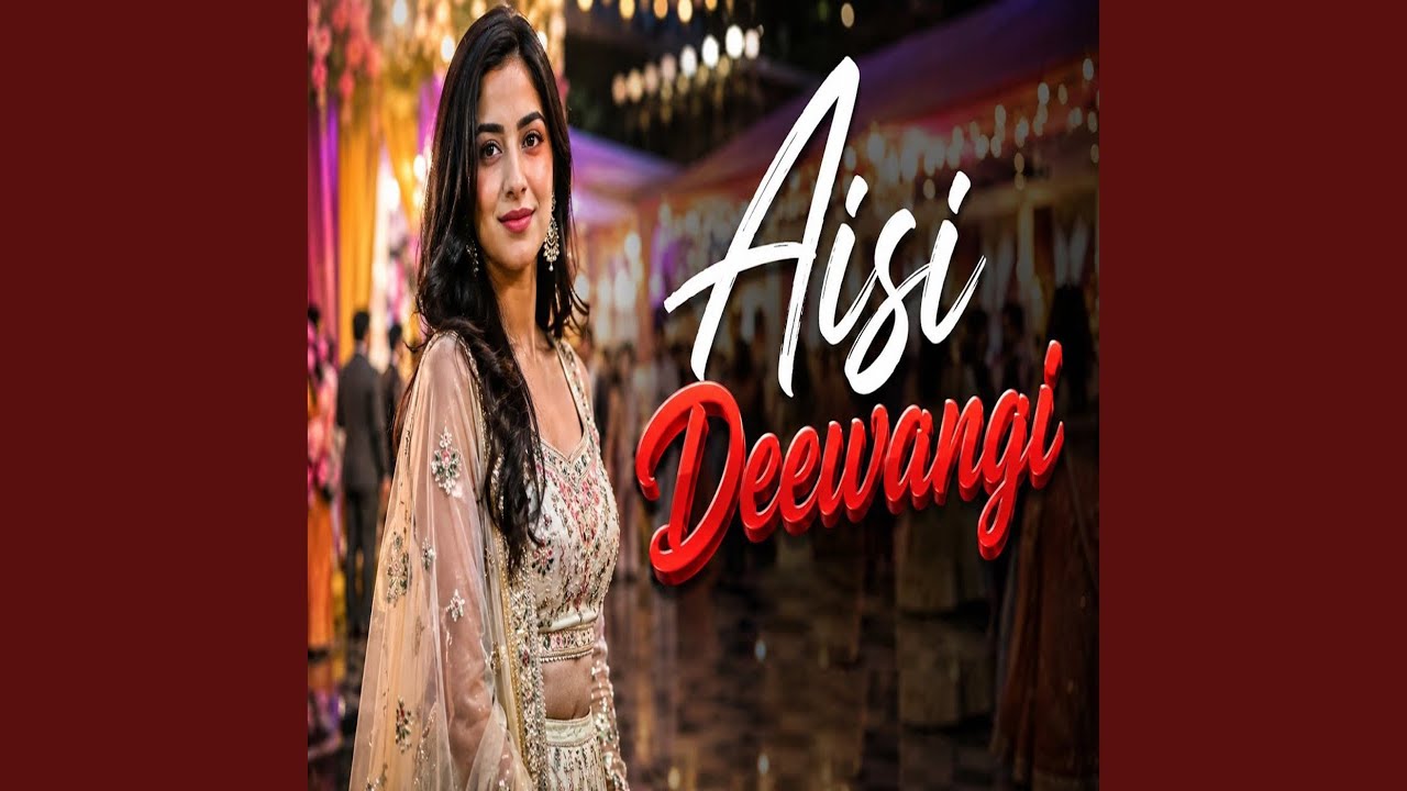 Aisi Deewangi