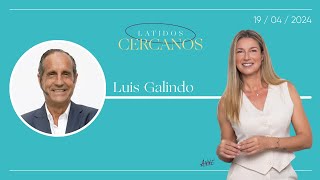 Luis Galindo: Conectar con el interior del otro a través de la comunicación | Latidos Cercanos