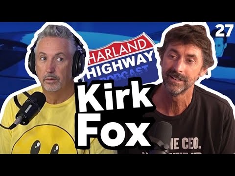 KIRK FOX is here to discuss raising kids, big hands, and meting strangers in the dark #27