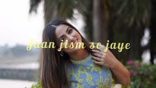 Bedard ( lyrics song) | Hina Khan | Stebin Ben | Sanjeev- Ajay