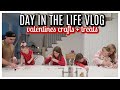 DAY IN THE LIFE VALENTINES CRAFTS + TREATS | Tara Henderson