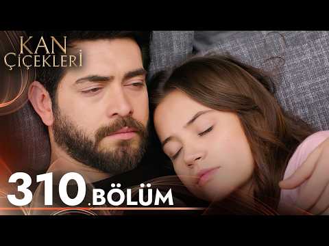 Kan Çiçekleri 310. Bölüm