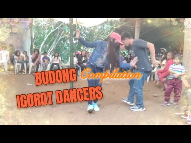 BUDONG Dance Compilation || Igorot Dancers class=