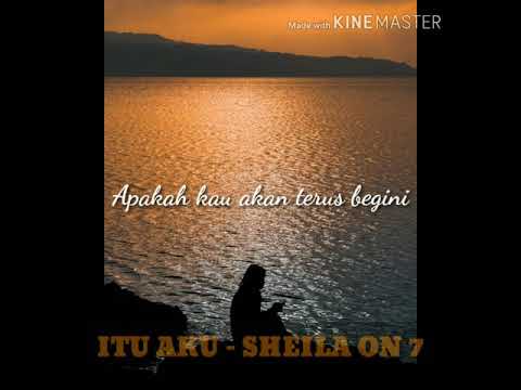 Sheila On - Itu Aku Sheila On - Itu Aku