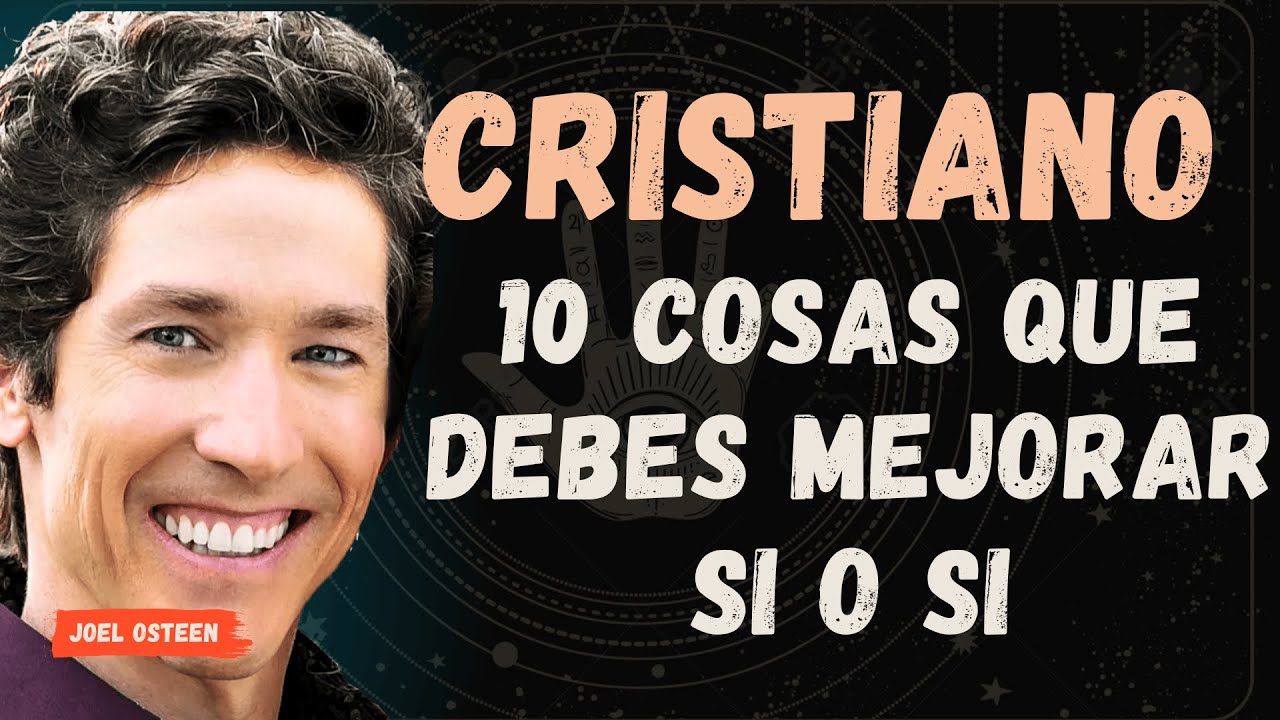 CRISTIANO 😨 10 COSAS que DEBES MEJORAR DIARIAMENTE para CAMBIAR tu VIDA ...