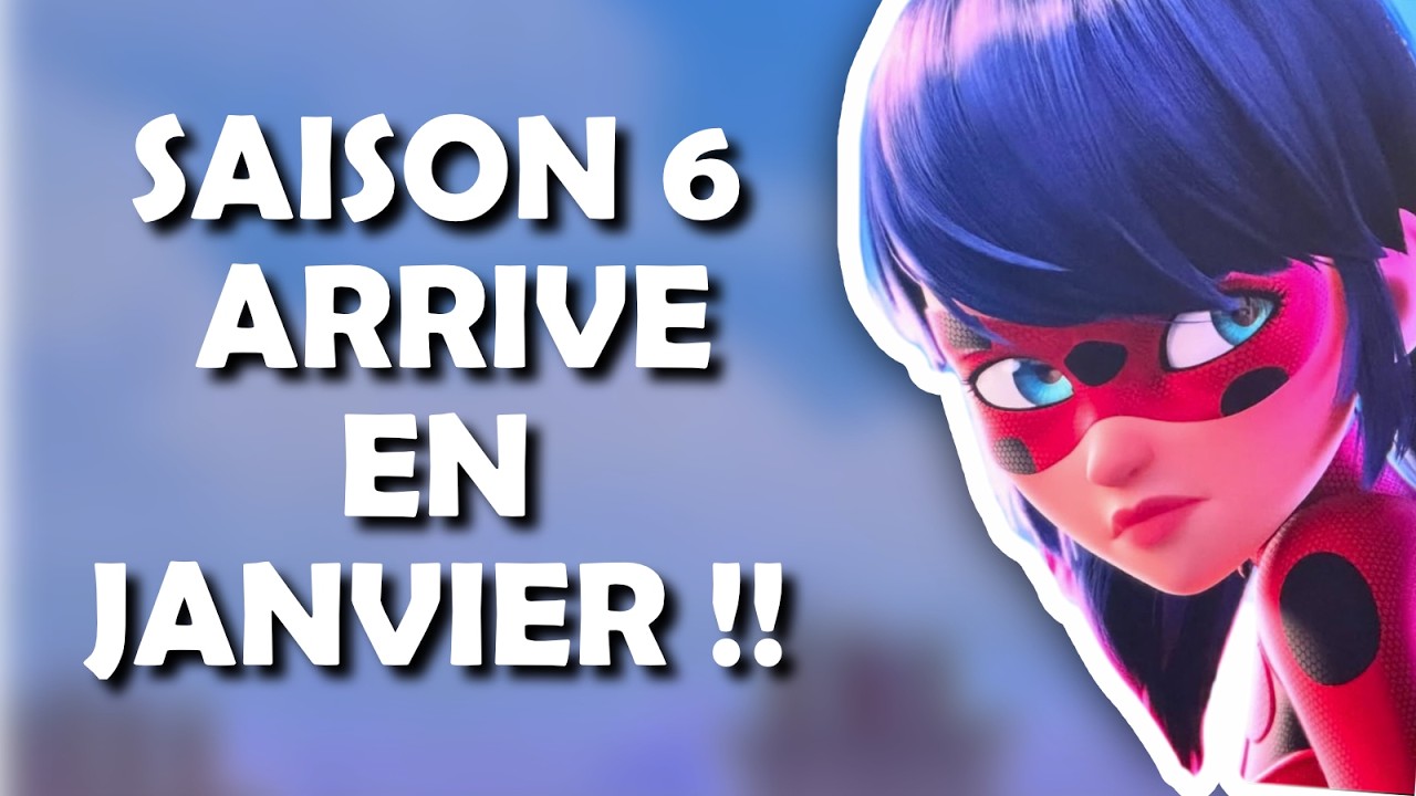 Miraculous Saison 6 Date De Sortie En France www.youtube.com