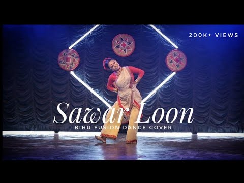 Sawar Loon II Freestyle Bihu Fusion Dance II Choreography by Shirushree Saikia II