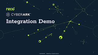Enhancing Identity Governance with Reco & CyberArk