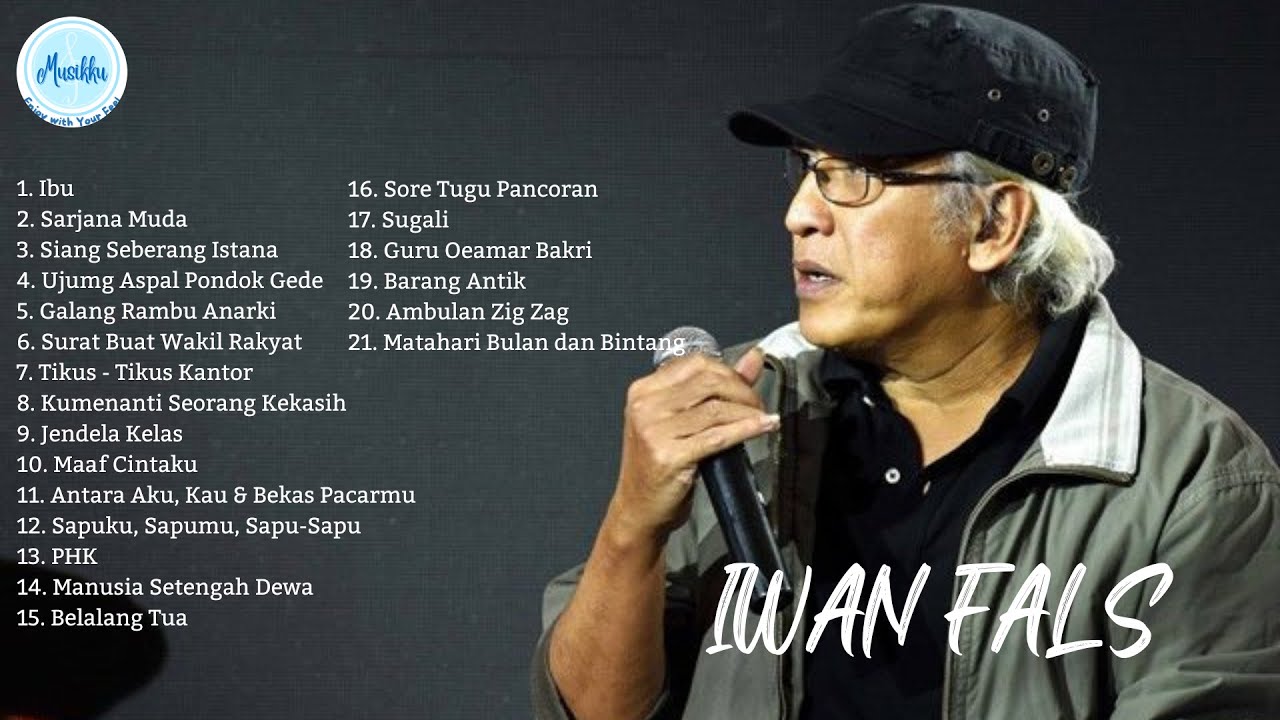 KUMPULAN LAGU TERBAIK IWAN FALS | FULL ALBUM - YouTube