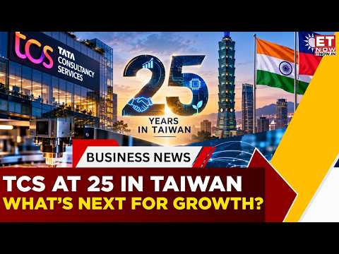 TCS at 25 in Taiwan: Semiconductor Solutions & New Growth Opportunities | ET Now