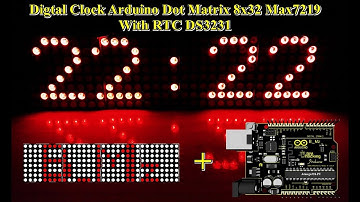 Digital Clock Arduino Dot Matrix 8x32 Max7219 With RTC DS3231