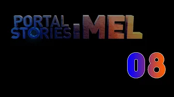 Lets Play Portal Stories: Mel | Increasing Difficulty | Episode 8