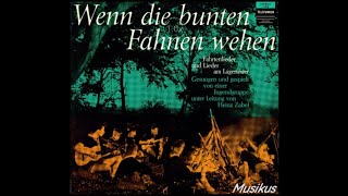 Wenn die bunten Fahnen wehen  Fahrtenlieder und Lieder am Lagerfeuer | Mit Liedtexten