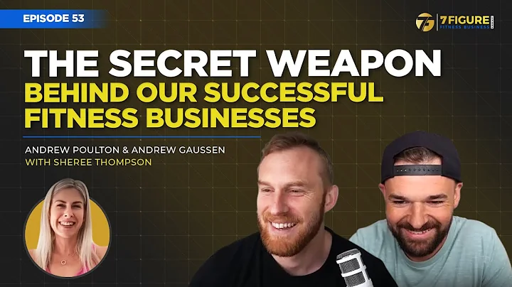 The Secret Weapon Behind Our Successful Fitness Bu...