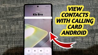 How See Contacts With Calling Card Android