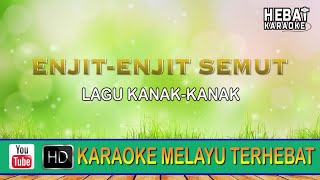 Alif & Mimi - Enjit-Enjit Semut | Karaoke l Minus One | Tanpa Vocal | Lirik Video HD