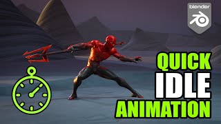 Fast idle animation technique in Blender