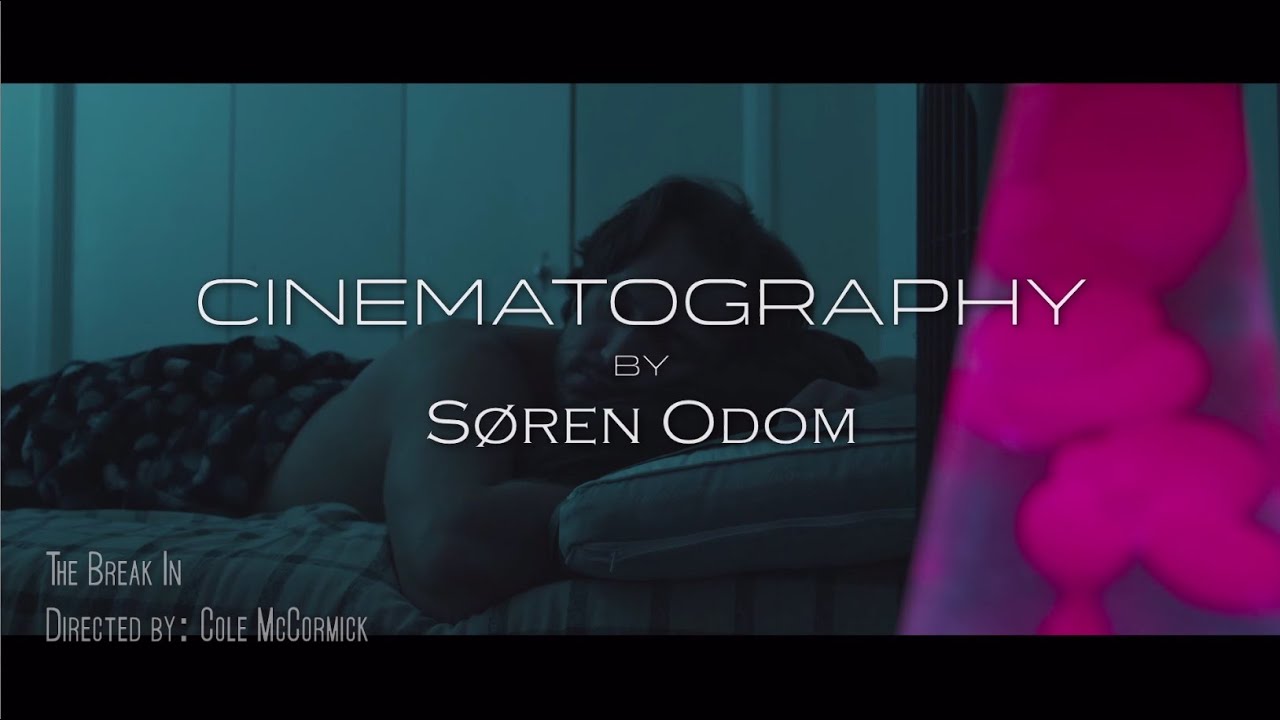 - Soren Odom Cinematography REEL 2023 - 🎥
