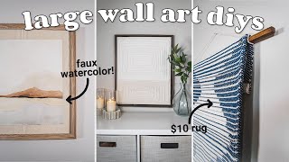 3 easy DIY large WALL ART ideas on a budget 🖼 (transitional + aesthetic)