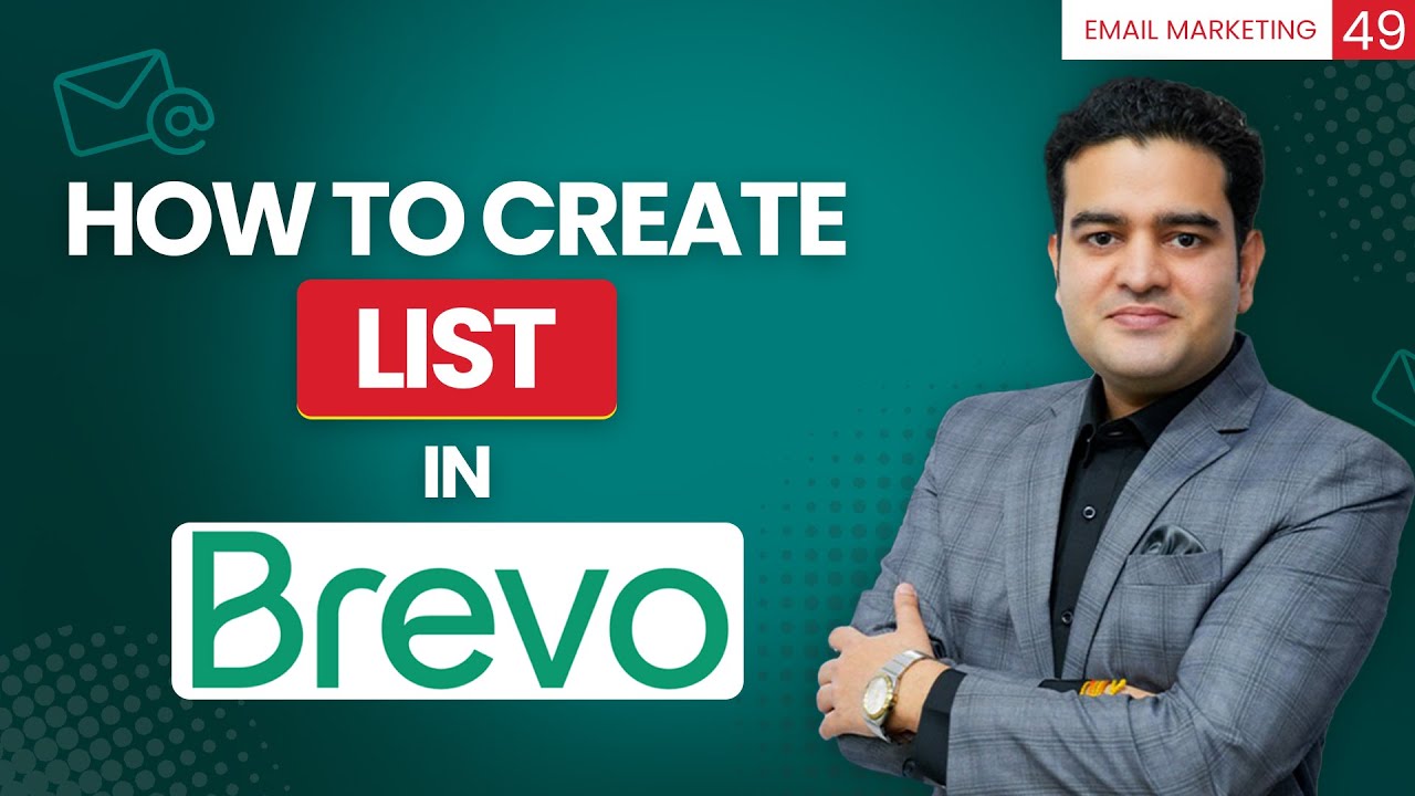 How To Create Email List In Brevo Email List Management Brevo Email