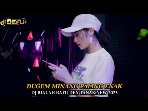 DUGEM PALING ENAK‼️ DJ BIALAH BATU DEN TANAK NEW 2023