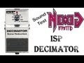 Isp decimator noise reduction pedal sound test  neogeofanatic