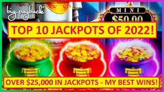 WINNING OVER $25k! Top 10 MOST EXCITING Slot Jackpots 2022  THIS IS WHY WE WATCH!