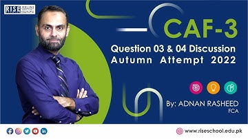 (𝐂𝐀𝐅-𝟑) 𝐀𝐮𝐭𝐮𝐦𝐧 𝟐𝟐 𝐐𝐮𝐞𝐬𝐭𝐢𝐨𝐧 𝟎𝟑 & 𝟎𝟒 𝐁𝐲 𝐬𝐢𝐫 𝐀𝐝𝐧𝐚𝐧 𝐑𝐚𝐬𝐡𝐞𝐞𝐝 𝐅𝐂𝐀