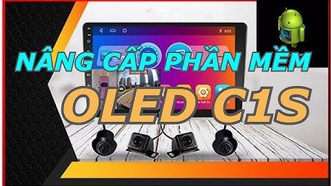 Hướng dẫn nâng cấp phần mềm màn hình OLED C1S #nangcapc1s