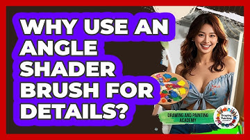 Why Use An Angle Shader Brush For Details?