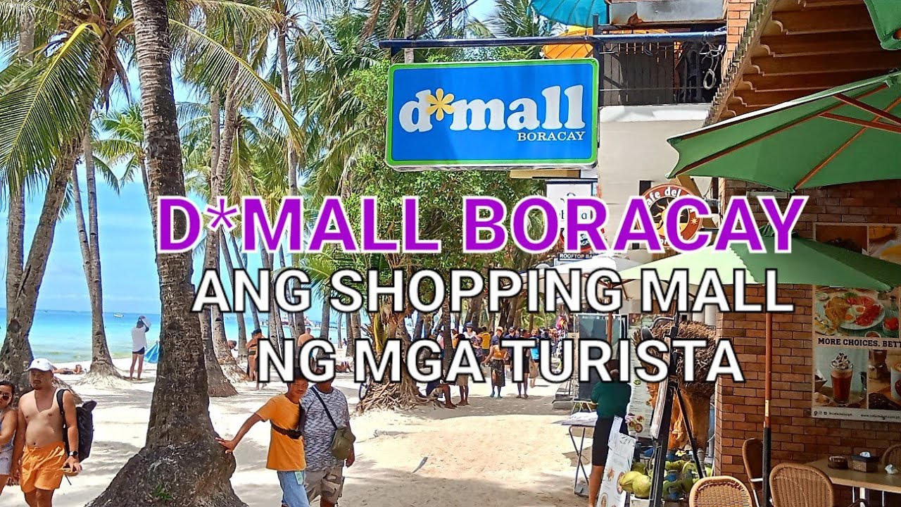 D* MALL SA BORACAY PATOK SA MGA TURISTA