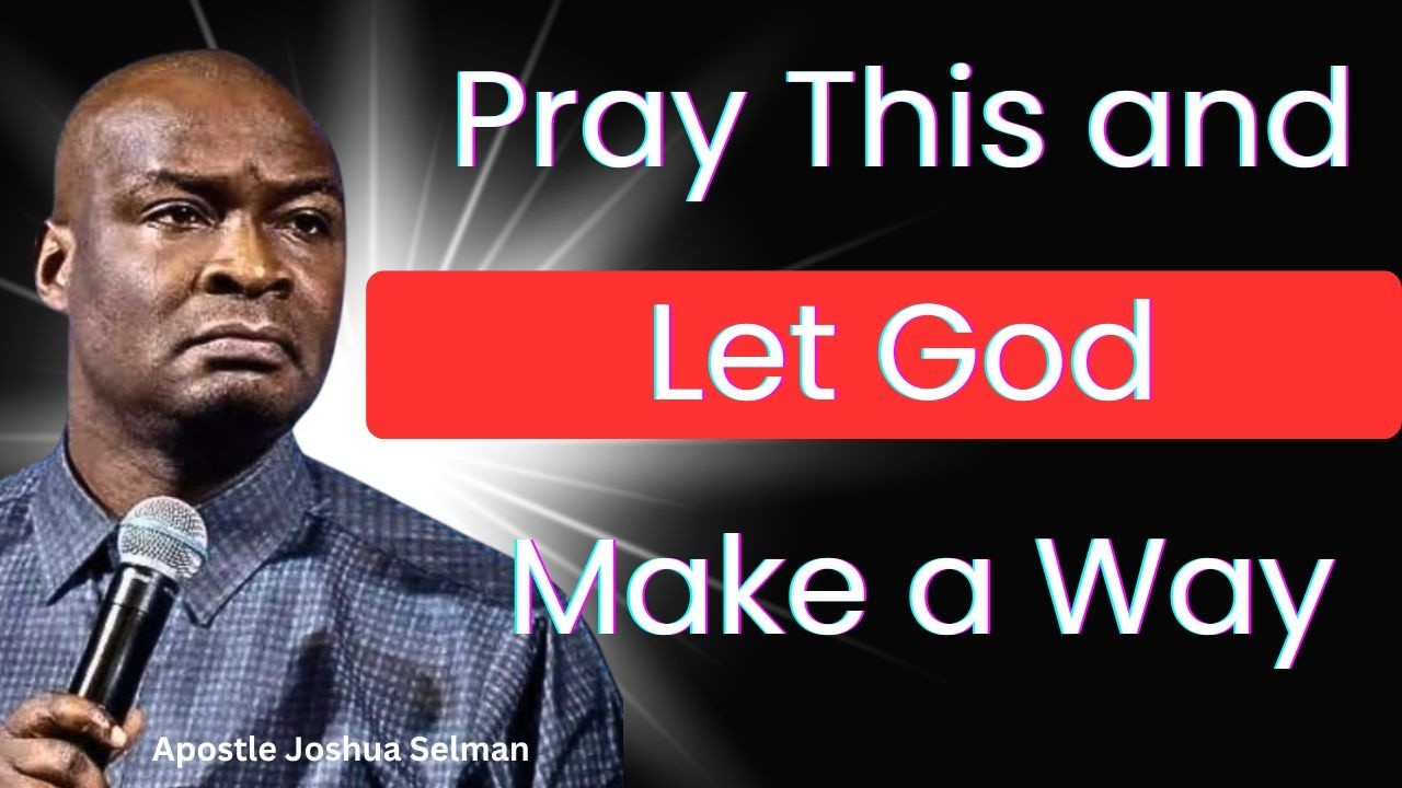 Помолитесь об этом, и пусть Бог укажет путь – Апостол Джошуа Селман