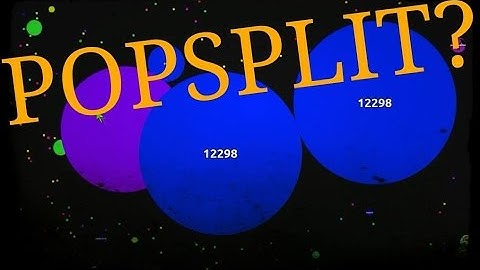 BLOB|AGAR.IO| POPSPLITS|DOUBLE SPLITS AND MORE!|MY BEST EDIT?