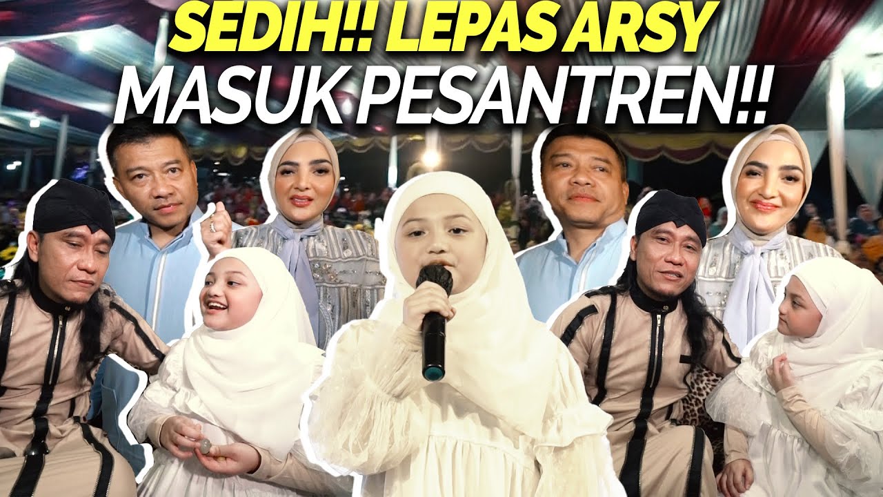 KETEMU GUS MIFTAH!! ARSY PAMIT MASUK PESANTREN!! ASHANTY SEDIH!!