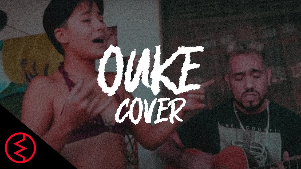 OUKE - COVER ACÚSTICO (CA7RIEL ¤ PACO AMOROSO) KEI FAUR, LEAN PEREZ, R ...