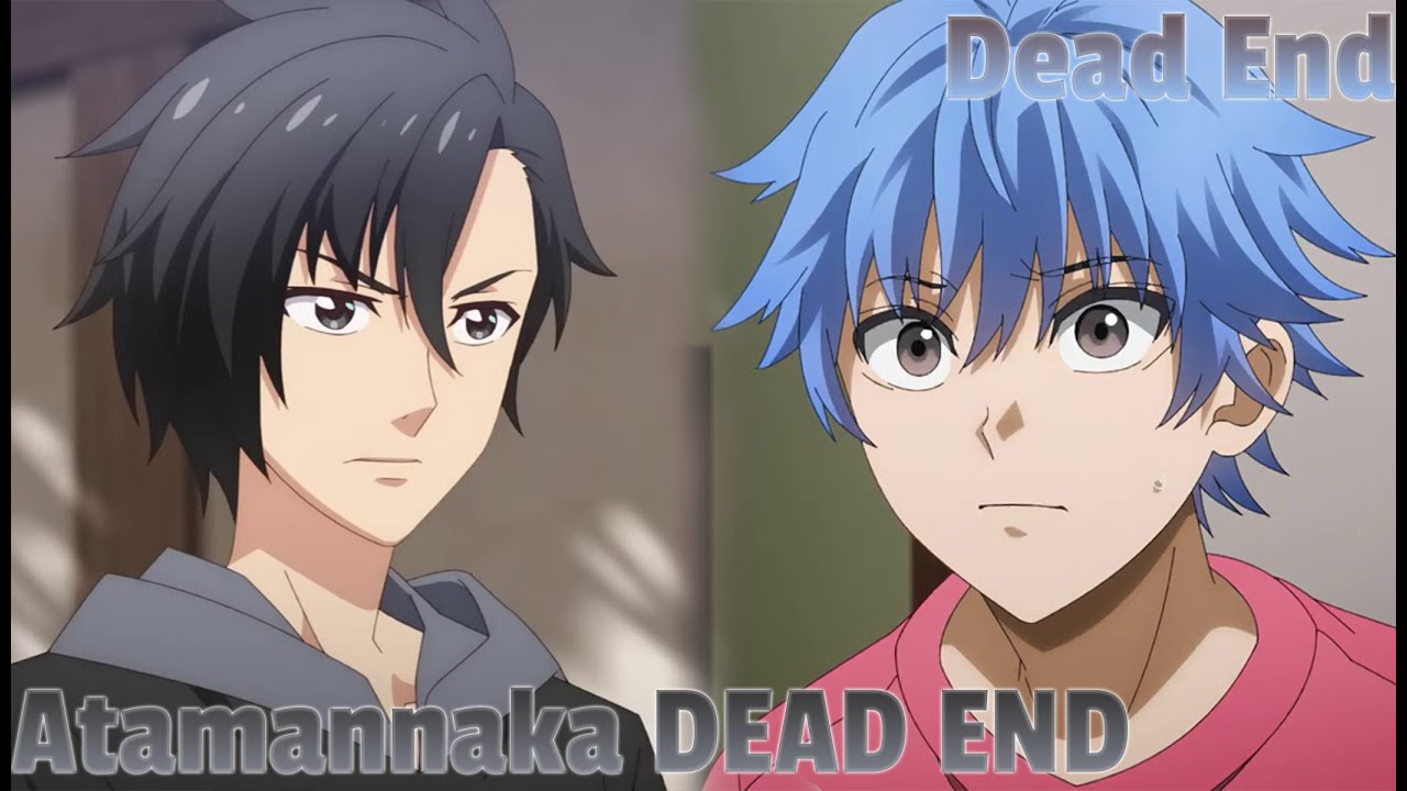 Atamannaka DEAD END X Dead End (AMV) | Mashup of Black Summoner X Dead Account