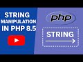 PHP Tutorial in Hindi #12 | String Manipulation in PHP 8.5 | PHP String Functions with Examples