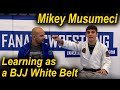 How To Learn Jiu Jitsu As A BJJ White Belt by Mikey Musumeci