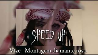 Vtze - Montagem diamante rosa (speed up) Resimi