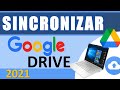 ⏭ Sincronizar Google Drive  En La Computadora - Backup and Sync From Google - 2021