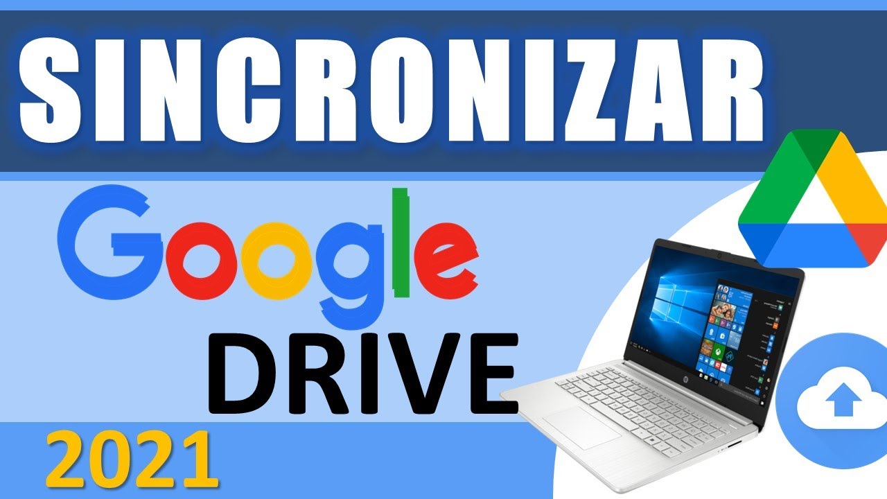 ⏭ Sincronizar Google Drive En La Computadora - Backup and Sync From Google  - 2021 - YouTube