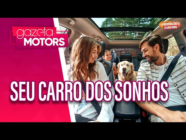 Seu carro dos sonhos | Auto Shopping Internacional Guarulhos | Gazeta Motors   #PromoçõesJuninas2025