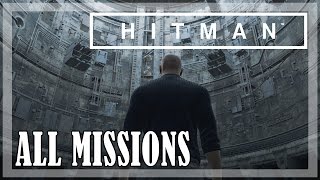HITMAN  All Missions | Full game