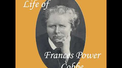 Life of Frances Power Cobbe as Told by Herself by ...