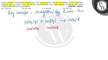 Under similar conditions of pressure and temperature, \( 40 \mathrm{~mL} \) of slightly moist hy...