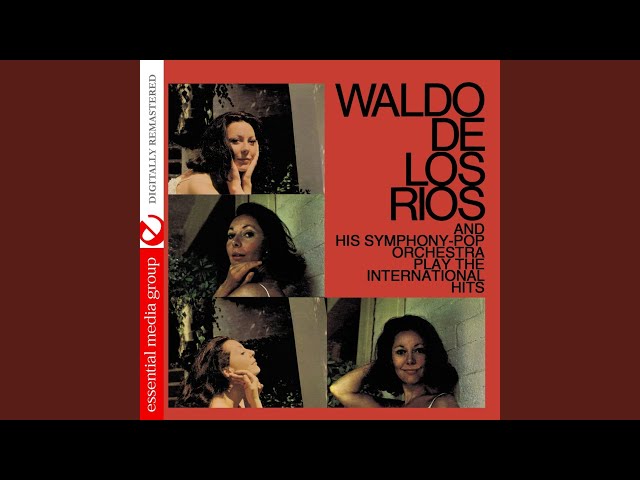 Waldo De Los Rios And His Symphony Pop Orchestra - Esos Fueron Los Dias