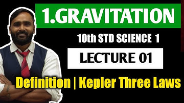 10th SCIENCE | 1.GRAVITATION | LECTURE 01 | DEFINITIONS | KEPLER THREE LAWS | PRADEEP GIRI SIR